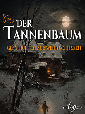 cover image of Der Tannenbaum--Geschichten zur Weihnachtszeit (Ungekürzt)